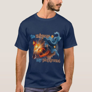 Camiseta Astronomía: El universo es mi patio de juegos.