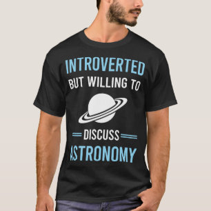 Camiseta Astronomía introvertida