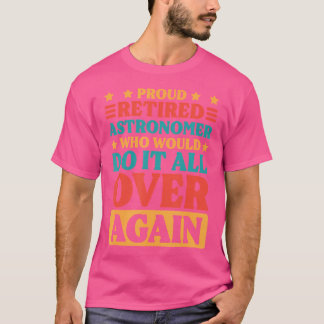 Camiseta Astrónomo Jubilado y Amante de la Astronomía Retir