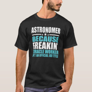 Camiseta Astrónomo para compañero de trabajo