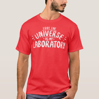 Camiseta Astrónomo Tengo El Universo Como Mi Laboratorio