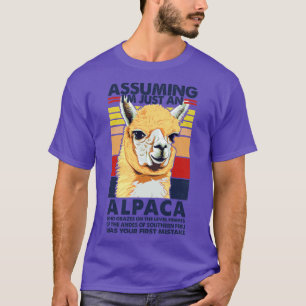 Camiseta Asumiendo Que Sólo Es Un Diseño Humor Alpaca