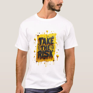 Camiseta "Asumir el riesgo