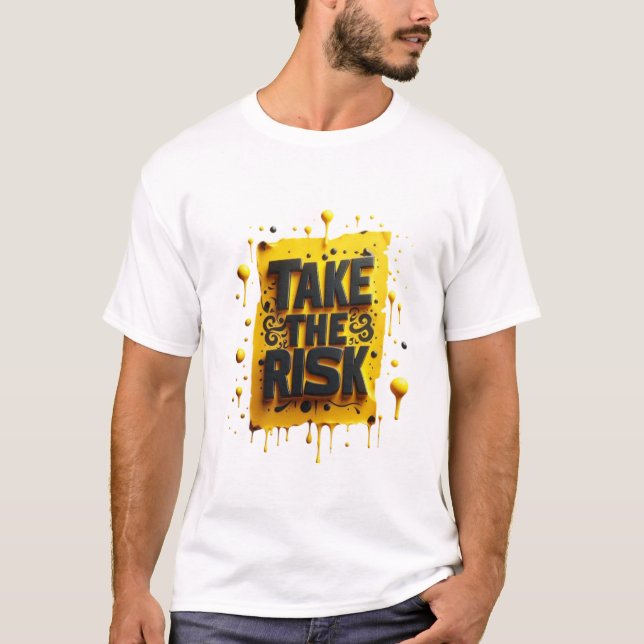 Camiseta "Asumir el riesgo (Anverso)