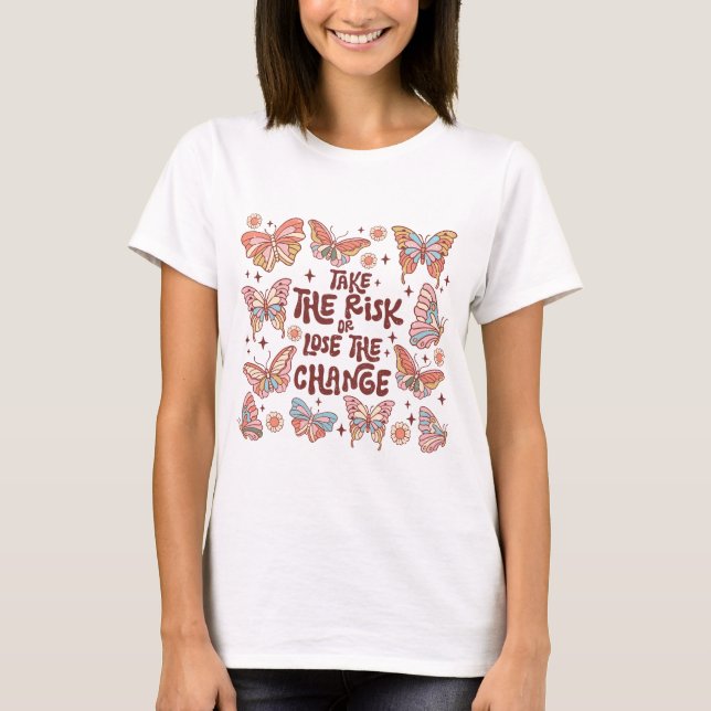 Camiseta Asumir el riesgo o perder el cambio (Anverso)