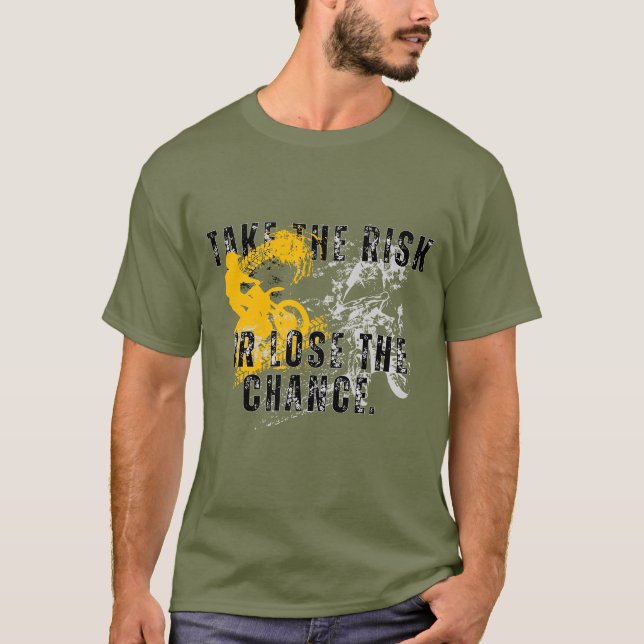 Camiseta asumir el riesgo o perder la oportunidad (Anverso)