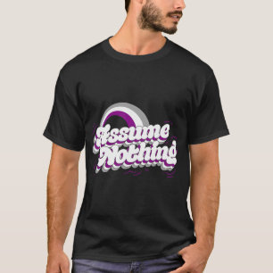 Camiseta Asumir nada asexual Bandera del Orgullo Regalo Gra