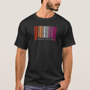 Camiseta Asumir Nada Código De Barrera Indicador De Orgullo