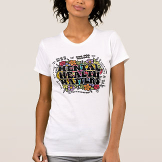 Camiseta Asuntos de Salud Mental, Cita Floral Retro, Positi