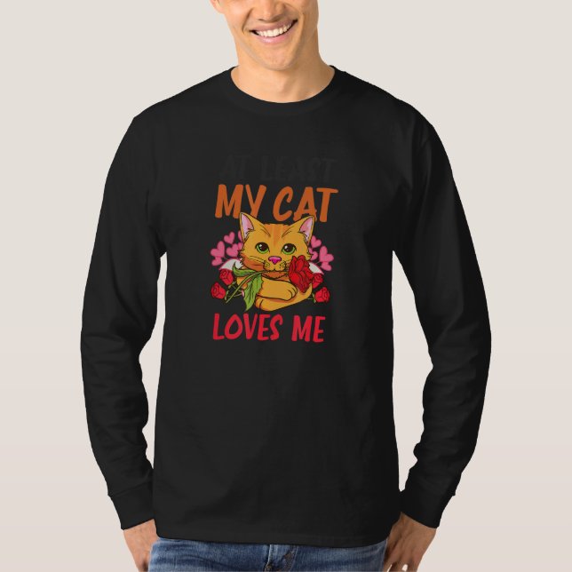 Camiseta At Least My Cat Loves Me Cat Valentine (Anverso)