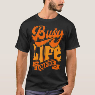 Camiseta Ataque Alrededor De La Vida Ocupada Lemas Hilarous