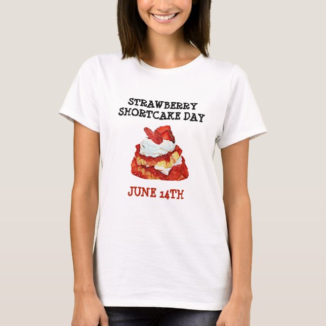 Camiseta Atarta de fresa Día de la Navidad 14 de junio (Anverso)