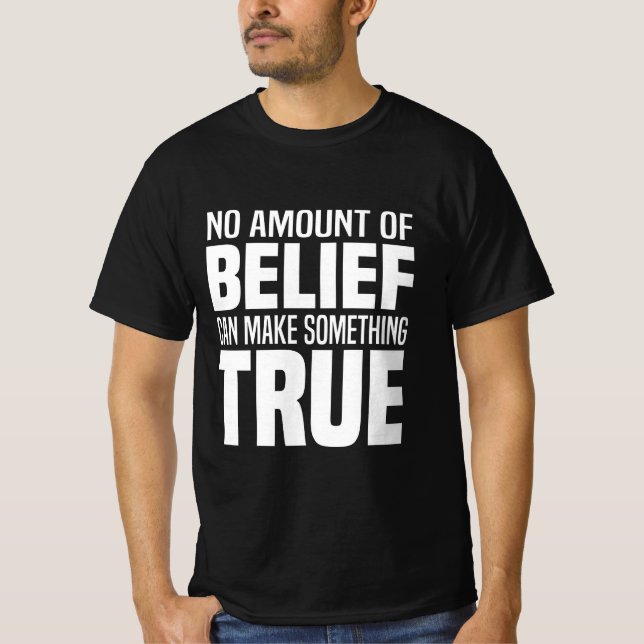 Camiseta Ateísmo | Escépticos ateos Regalos de fe religiosa (Anverso)