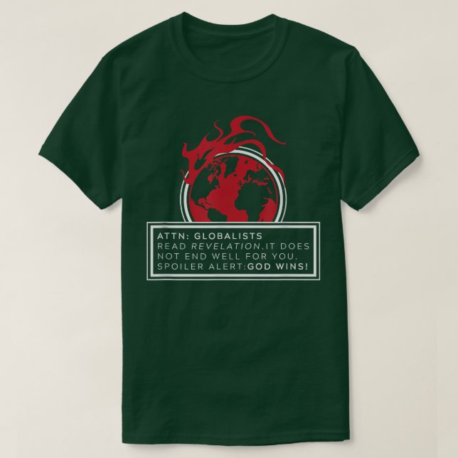 Camiseta Atención Globalistas, Dios gana (Diseño del anverso)