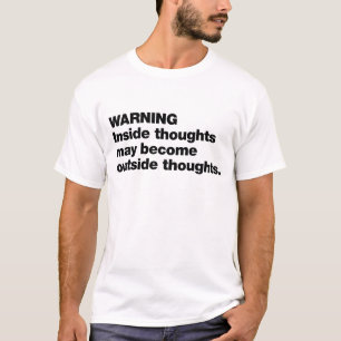 Camiseta ¡Atención. Los puntos de vista internos pueden con