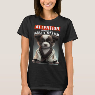 Camiseta Atención mi cachorro es un maestro de karate