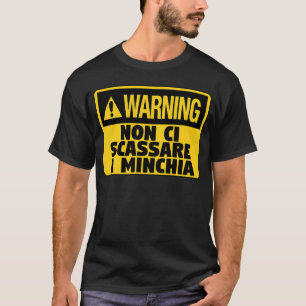 Camiseta ¡Atención! Non Ci Scassare es un chiíta gracioso s