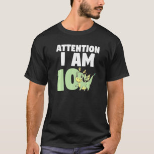 Camiseta Atención Soy 10 Dragón Décimo Dragón Cumpleaños