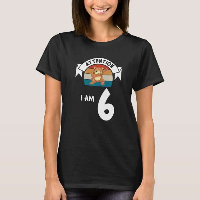 Camiseta Atención soy 6 gatito 6 cumpleaños (Anverso)