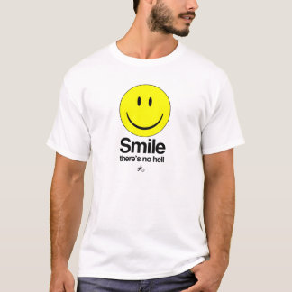 Camiseta Ateo - la sonrisa allí no es ningún infierno