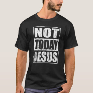 Camiseta Ateo Satánico Cristiano No Hoy Jesús 1