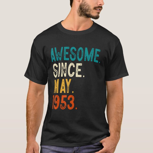 Camiseta Aterrador de 70 años desde mayo de 1953 70º cumple (Anverso)