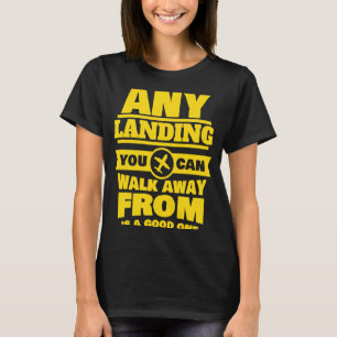 Camiseta Aterrizaje de buenas aeronaves piloto y piloto de 