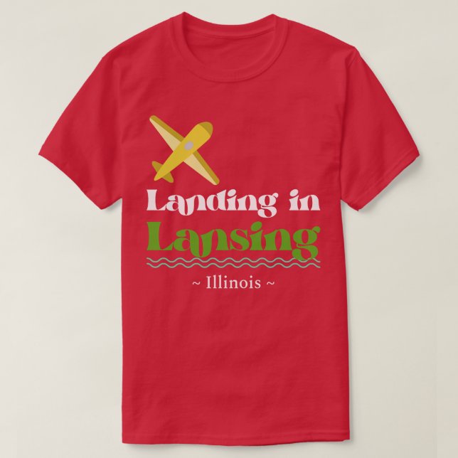 Camiseta Aterrizar en Lansing TShirt (Diseño del anverso)