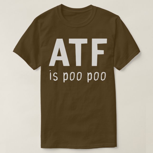 Camiseta Atf is Poo Poo (Diseño del anverso)