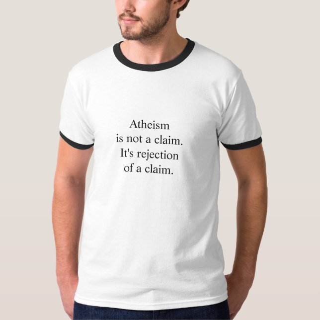 Camiseta Atheismis no una demanda. Es rejectionof a la (Anverso)