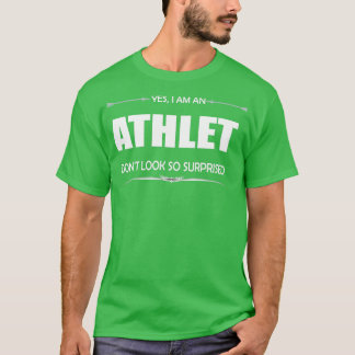 Camiseta Athlet yes I am an athlet