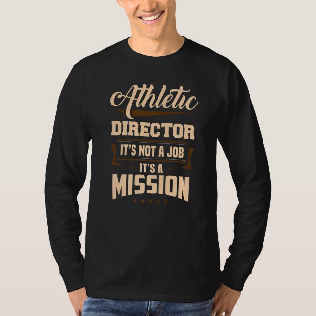 Camiseta Athletic Director It's A Mission AD Administrator  (Anverso)