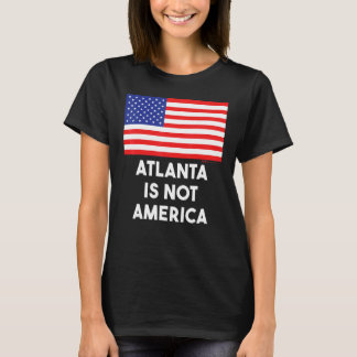 Camiseta Atlanta No Es Estados Unidos 4 De Julio