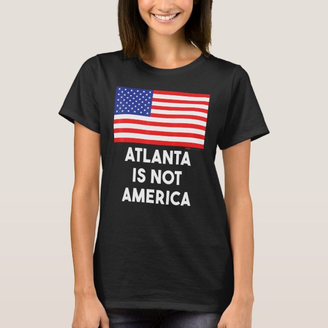 Camiseta Atlanta No Es Estados Unidos 4 De Julio (Anverso)