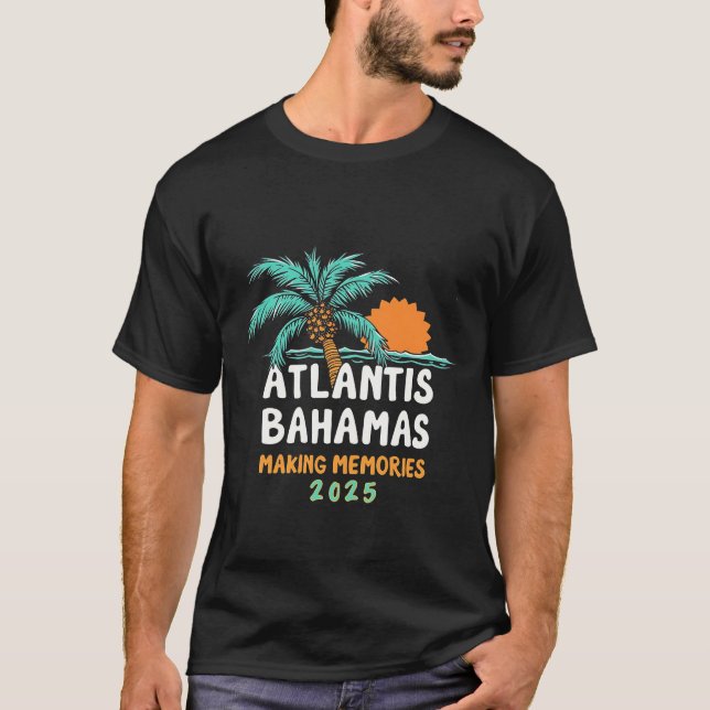 Camiseta Atlantis Bahamas haciendo Recuerdos 2025 (Anverso)