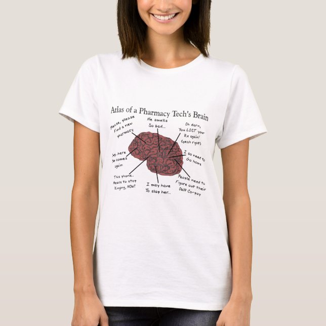 Camiseta Atlas del cerebro de una técnica de farmacia (Anverso)