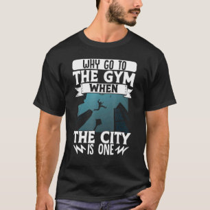 Camiseta Atleta De Traceur Freerunning Parkour Por Qué Ir A