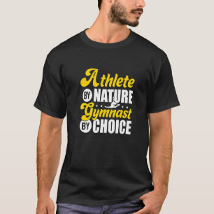 Camiseta Atleta Por Naturaleza Gimnasta Por Elección Gimnas