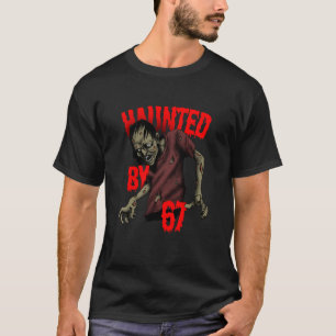 Camiseta Atormentado por 67 – divertido disfraz de zombie p