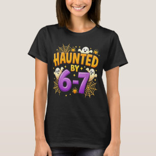 Camiseta Atormentado por 67 Funny Six Seven 67 Meme Espanto