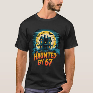 Camiseta Atormentado por 67 Funny Six Seven Meme 6 7 Hallow