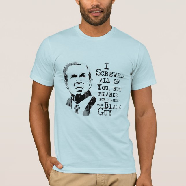 Camiseta Atornillé le pero las gracias por culpar a Obama (Anverso)