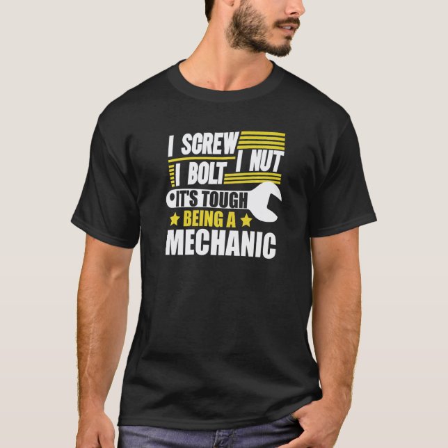 Camiseta Atornillo tuerca perno es duro ser un mecánico   (Anverso)