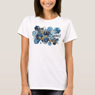 Camiseta Atractivo Azul EL FUTURO ES AHORA Diseño de Texto