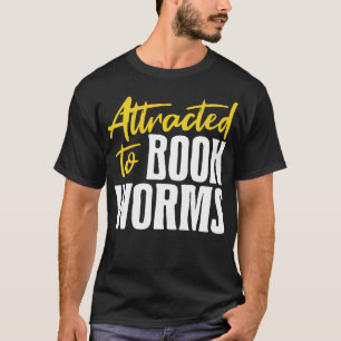 Camiseta Atraído a los gusanos de biblioteca 1