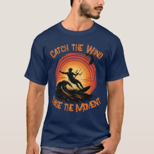 Camiseta Atrapa el viento, persigue el momento