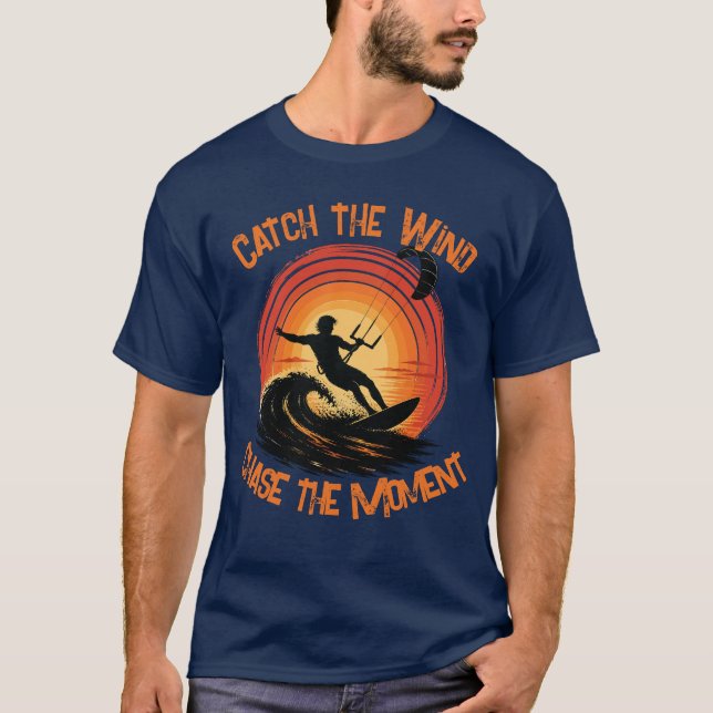 Camiseta Atrapa el viento, persigue el momento (Anverso)