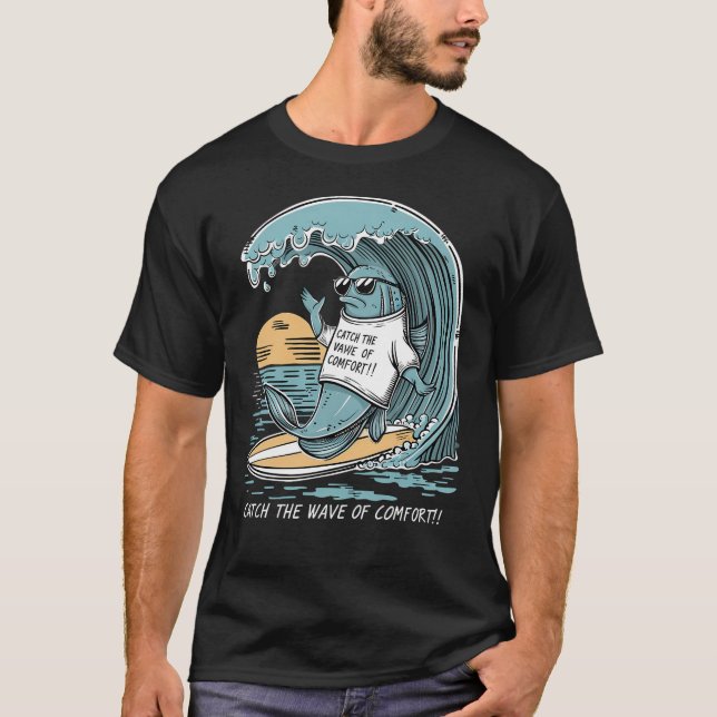 Camiseta ¡Atrapa la Ola de la Comodidad! (Anverso)