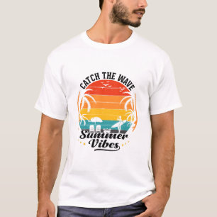Camiseta Atrapa las Vibraciones de Verano de la Ola