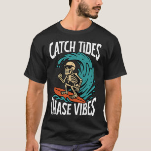 Camiseta Atrapa Mareas Persigue Vibraciones Esqueleto Surfi